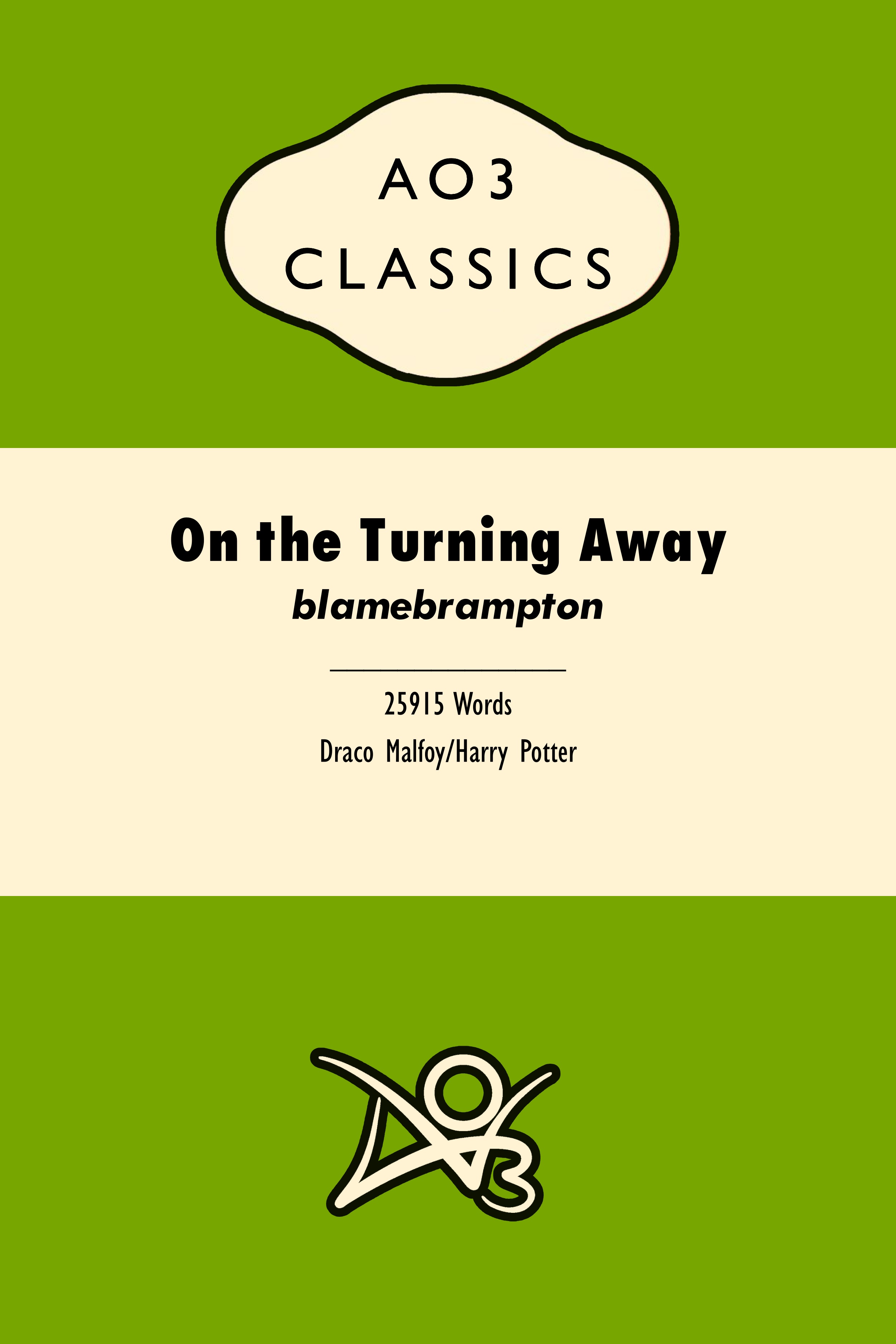 On the Turning Away