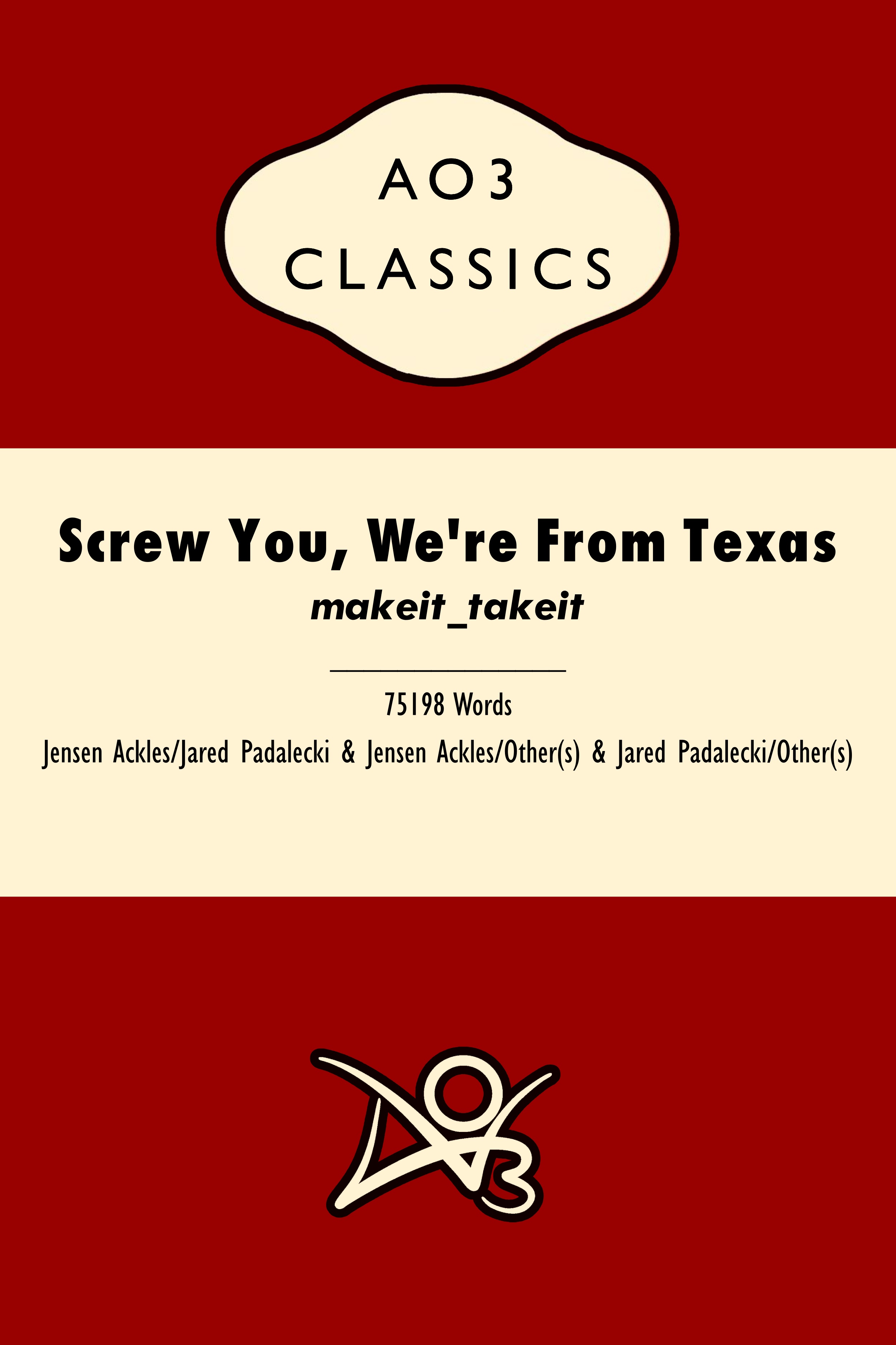 Screw You, We're From Texas