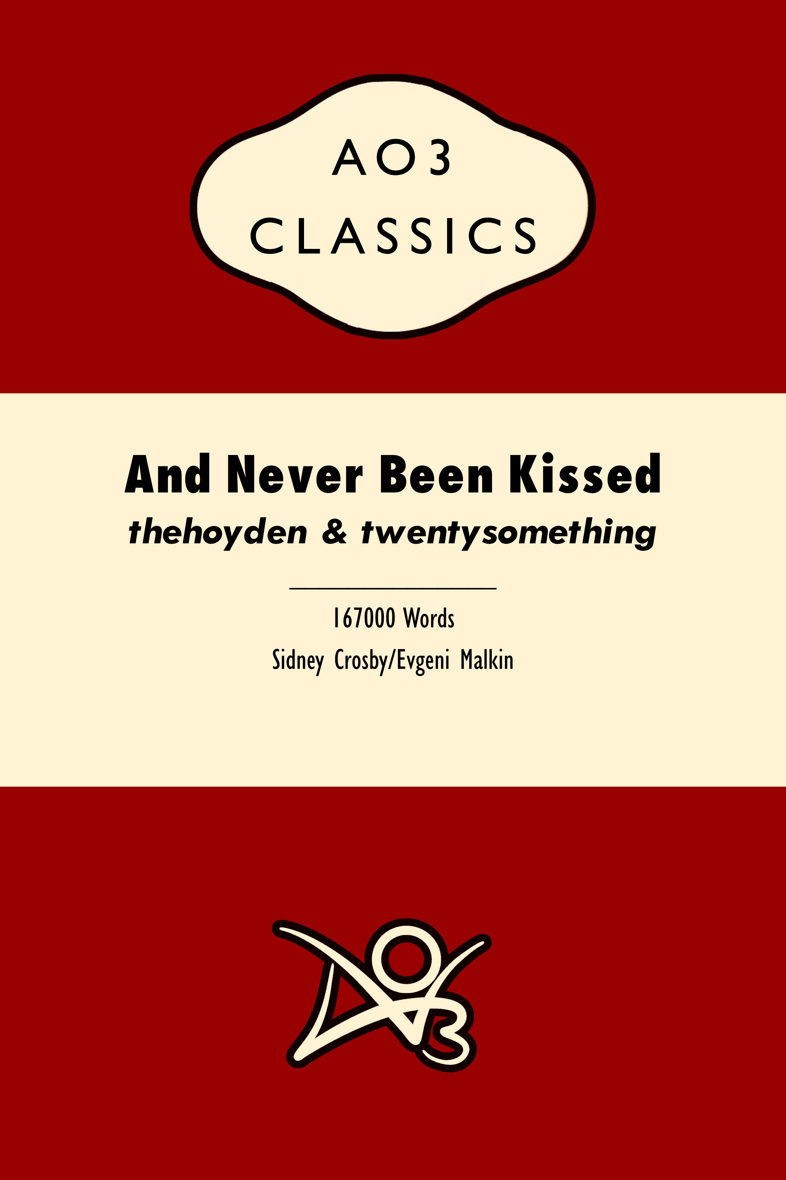And Never Been Kissed