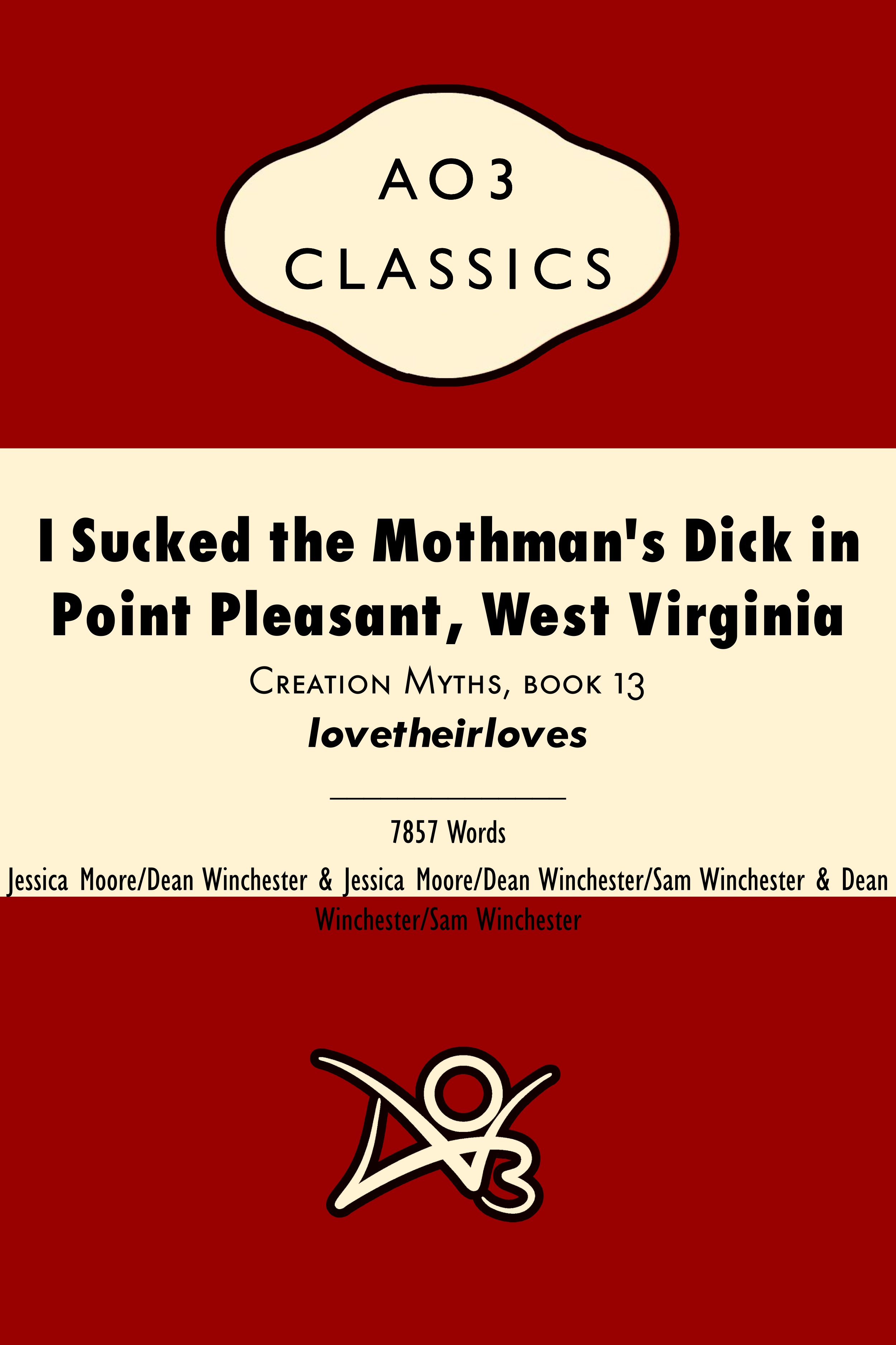 I Sucked the Mothman's Dick in Point Pleasant, West Virginia