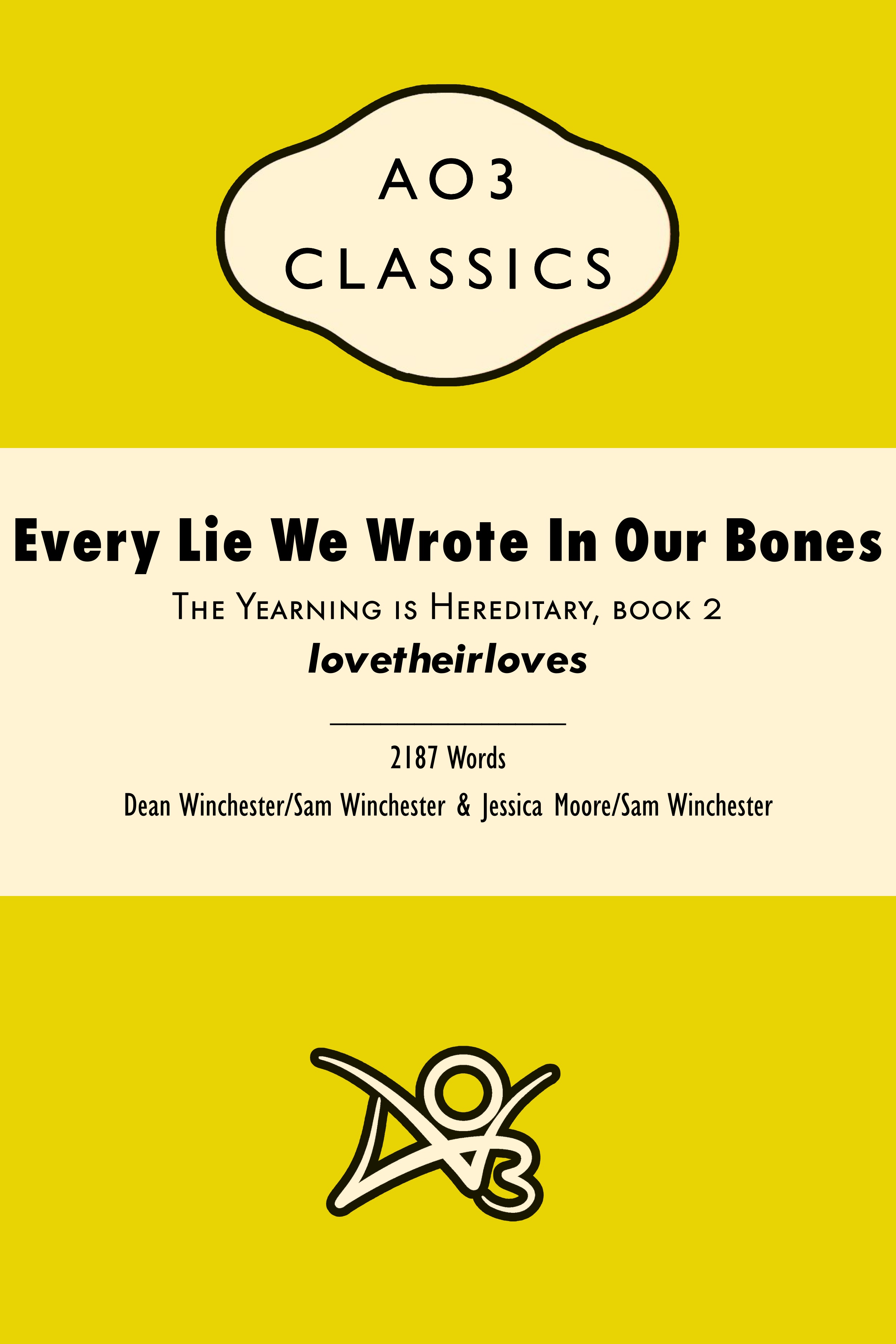 Every Lie We Wrote In Our Bones