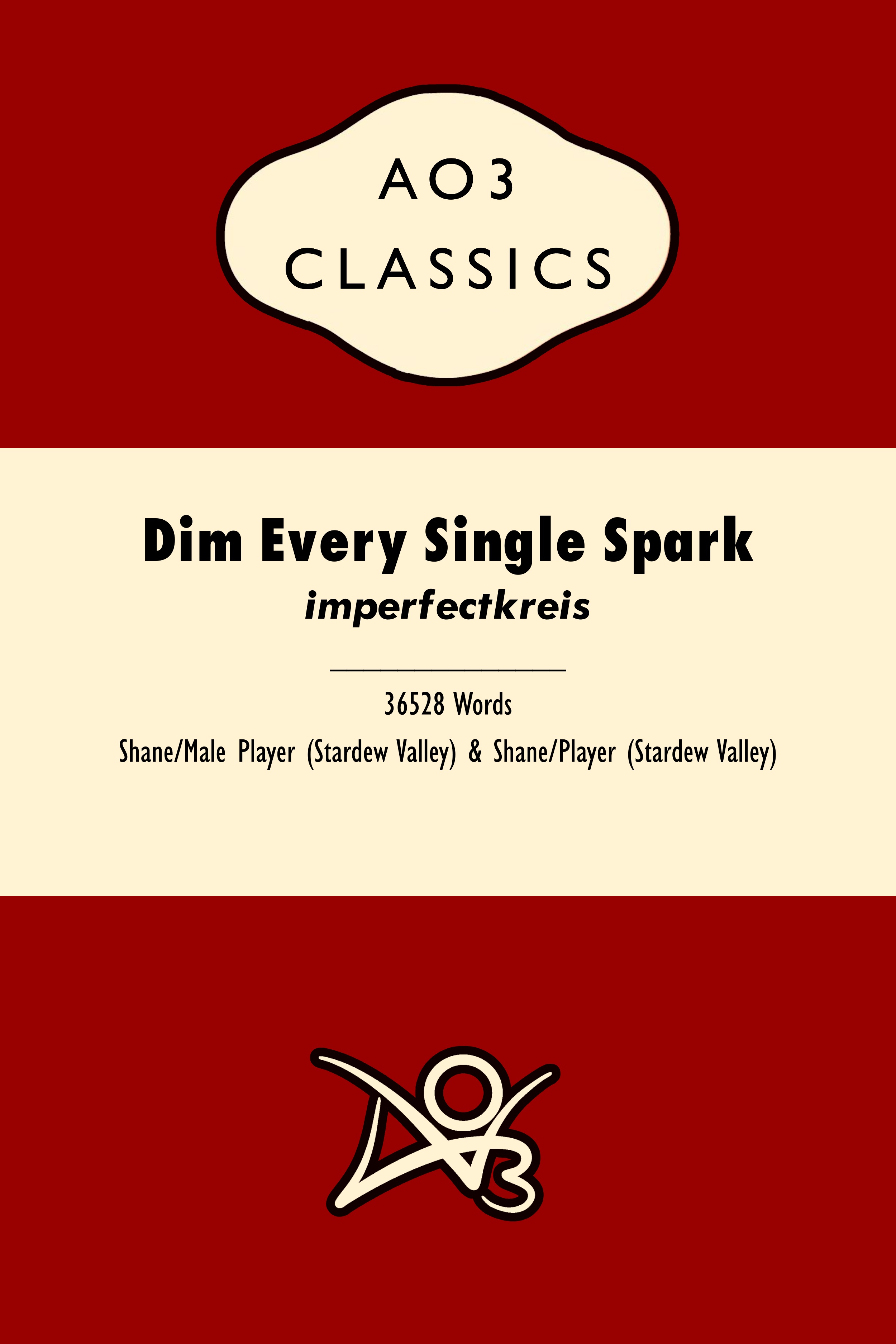 Dim Every Single Spark