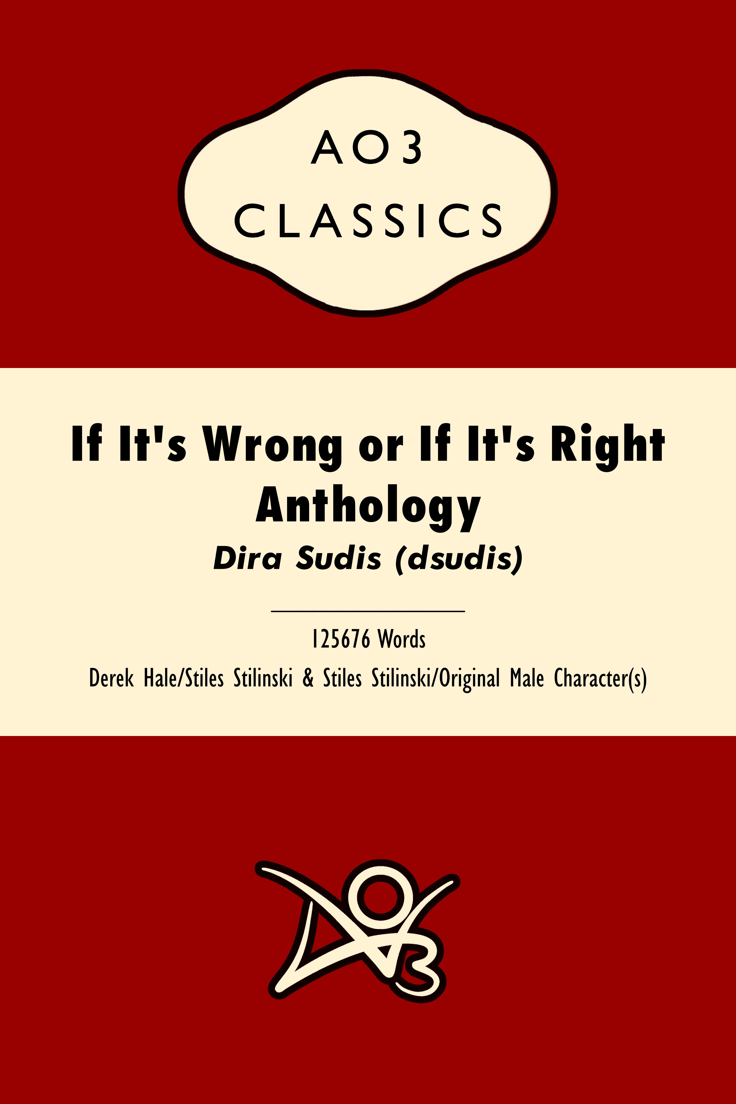 If It's Wrong or If It's Right Anthology