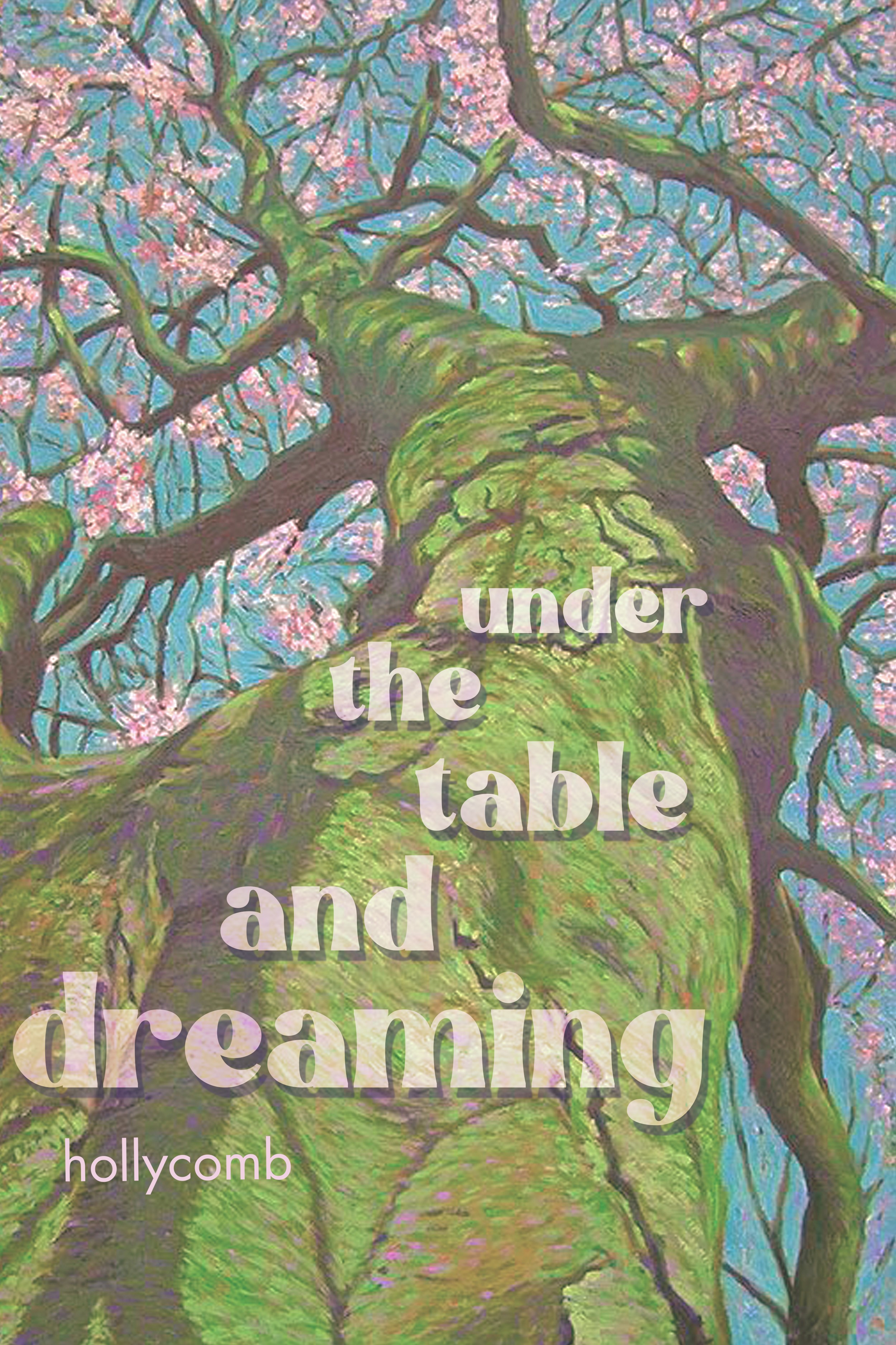 Under the Table and Dreaming