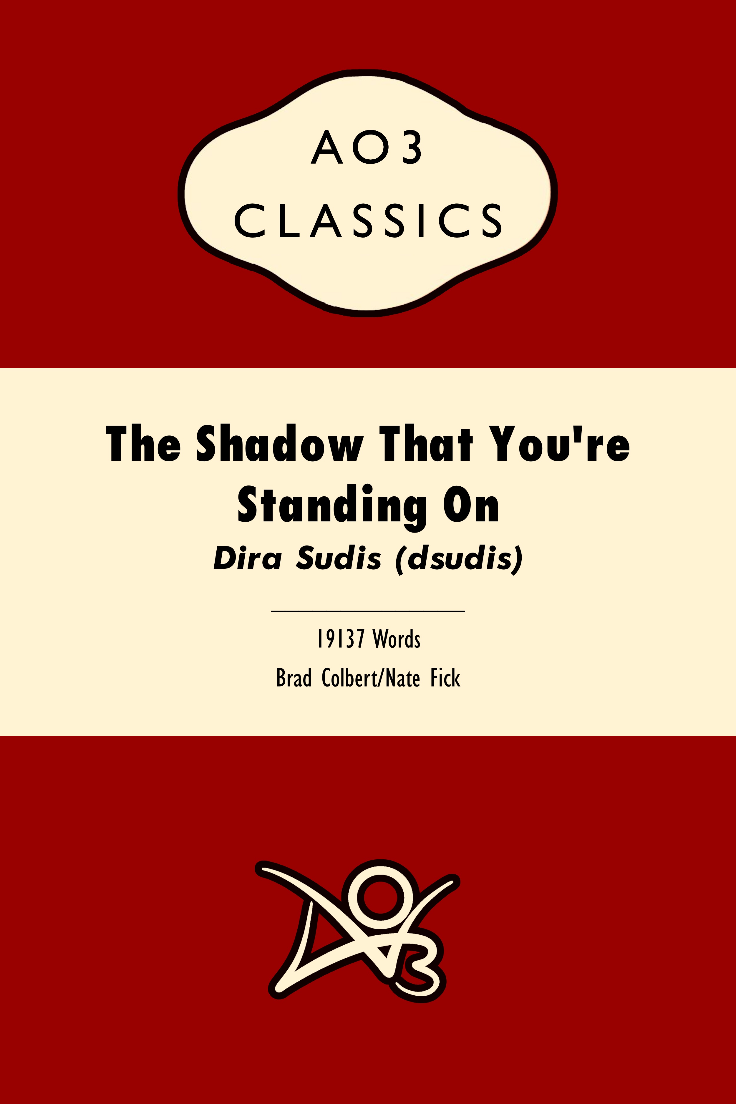 The Shadow That You're Standing On