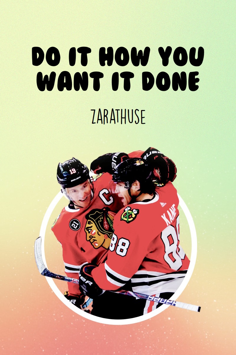 do it how you want it done