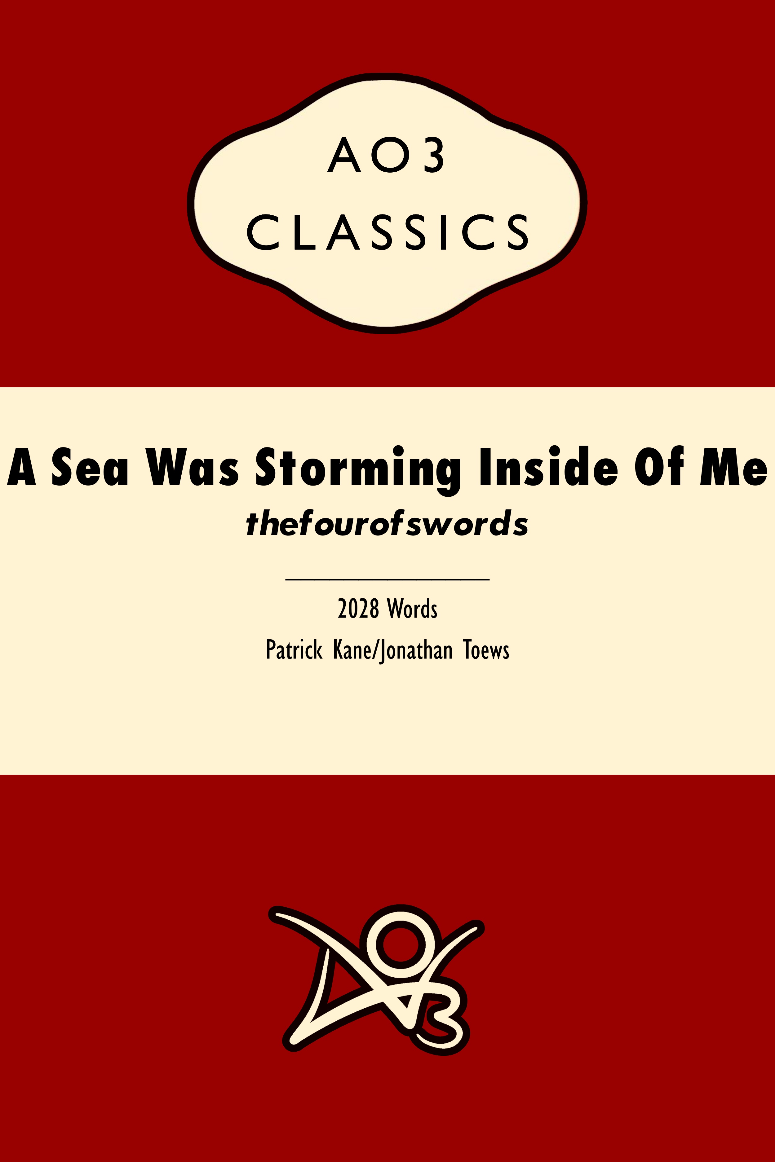 A Sea Was Storming Inside Of Me
