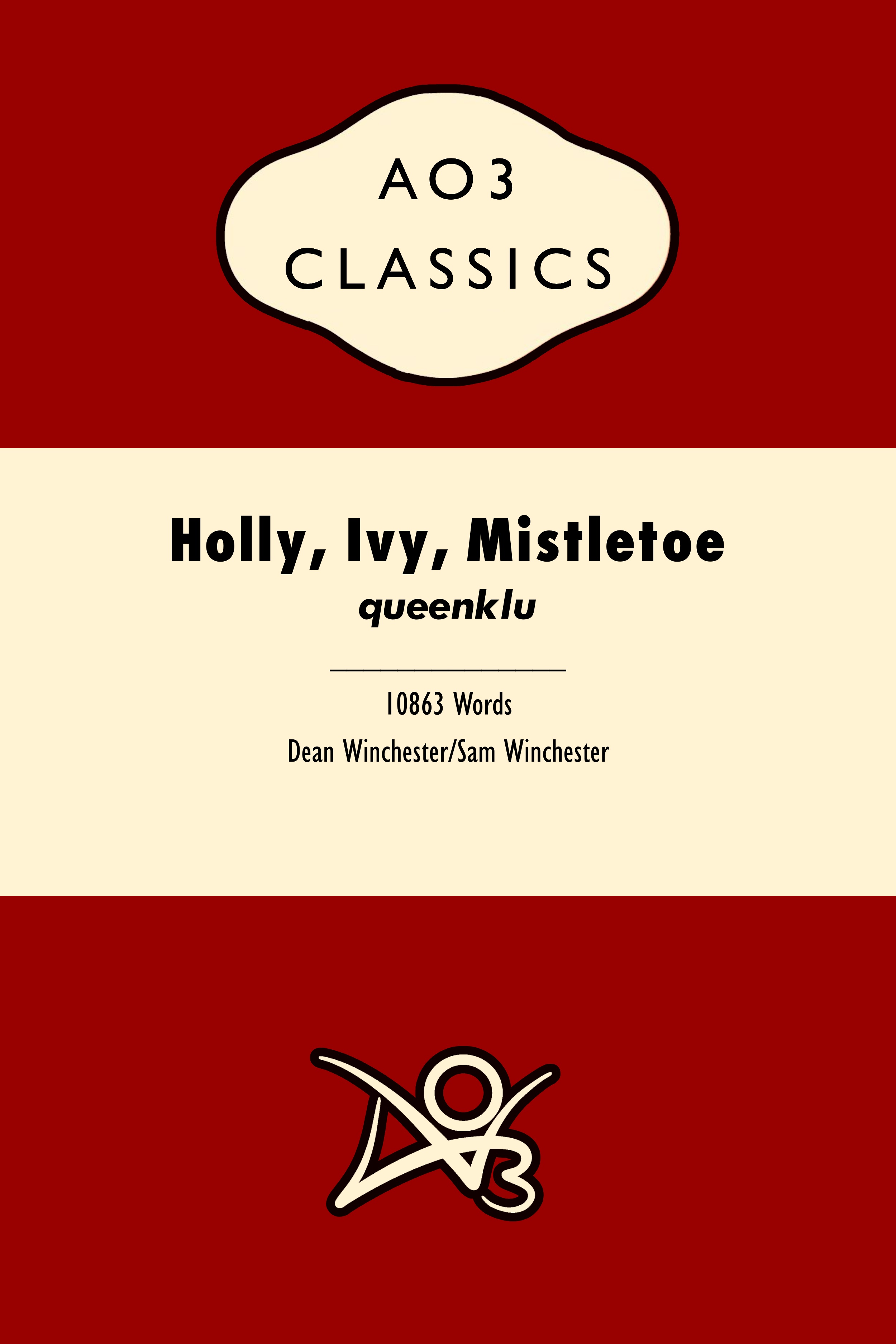 Holly, Ivy, Mistletoe